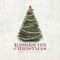 Artwork for Kisses On Christmas by Eric Bellinger