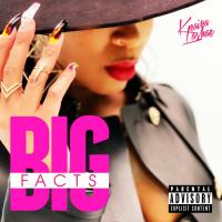 Artwork for Big Facts by Keaira LaShae