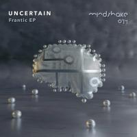 Artwork for Frantic by Uncertain