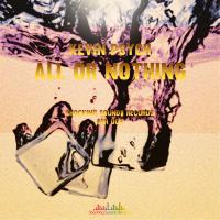 Artwork for All Or Nothing by Kevin Psych