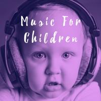 Artwork for Music For Children by Kids Party Music Players