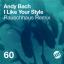 Artwork for I Like Your Style (Rauschhaus Remix)
