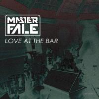 Artwork for Love At The Bar by Master Fale