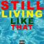 Artwork for Still Living Like That