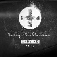 Artwork for Show Me (feat. ZG) by Tony Tillman