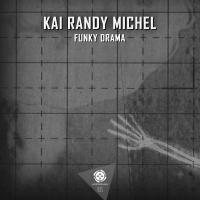 Artwork for Funky Drama by Kai Randy Michel