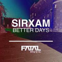 Artwork for Better Days by Sirxam