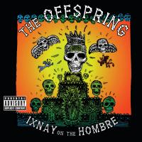 Artwork for Ixnay On The Hombre by The Offspring