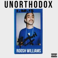 Artwork for Unorthodox by Roosh Williams