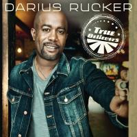 Artwork for True Believers by Darius Rucker