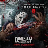 Artwork for Waka Flocka Myers 8 by Waka Flocka Flame