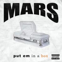 Artwork for Put Em In A Box by Mars..