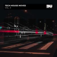 Artwork for Tech House Moves, Vol. 3 by Various Artists