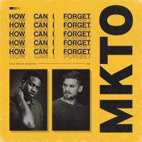 Artwork for How Can I Forget by MKTO