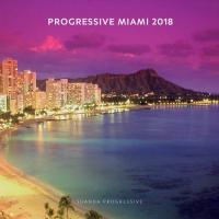 Artwork for Progressive Miami 2018 by Various Artists