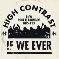 Artwork for If We Ever by High Contrast