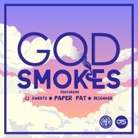 Artwork for God Smokes (feat. Beighker & Cj Sweets) by Paper Pat