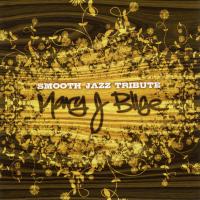 Artwork for The Complete Mary J. Blige Smooth Jazz Tribute by Smooth Jazz All Stars