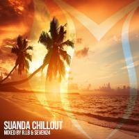 Artwork for Suanda Chillout: Mixed By R.I.B & Seven24 by Various Artists