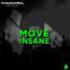 Artwork for Move Insane (Original Mix)