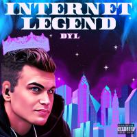 Artwork for Internet Legend by Dyl