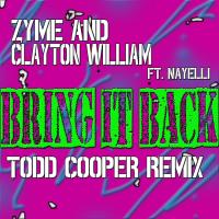 Artwork for Bring It Back (Todd Cooper Remix) (feat. Nayelli) by Zyme