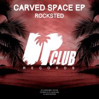 Artwork for Carved Space EP by Rocksted