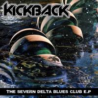 Artwork for The Severn Delta Blues Club EP by Kickback