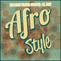 Artwork for Afro Style by Ltg Long Travel Groove