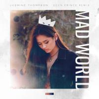 Artwork for Mad World (Eden Prince Remix) by Jasmine Thompson