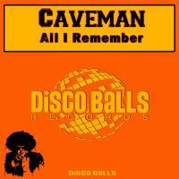 Artwork for All I Remember by Caveman