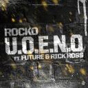 Artwork for U.O.E.N.O. (feat. Future & Rick Ross)