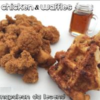 Artwork for Chicken & Waffles by Napoleon Da Legend