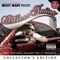 Artwork for Messy Marv Presents Fillmoe Nation Vol. 2 Collector's Edition by Messy Marv