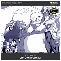 Artwork for London Moon EP by M. Rodriguez