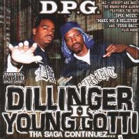 Artwork for Dillinger & Young Gotti II: Tha Saga Continuez... by Tha Dogg Pound