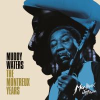 Artwork for Muddy Waters: The Montreux Years (Live) by Muddy Waters