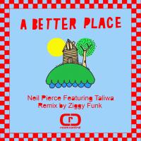 Artwork for A Better Place by Neil Pierce