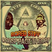 Artwork for Conspiracy Theory by Bored Stiff