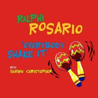 Artwork for Everybody Shake It (feat. Shawn Christopher) by Ralphi Rosario