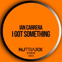 Artwork for I Got Something by Ian Carrera