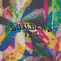 Artwork for Builder's Tea by Builder's Tea