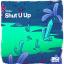Artwork for Shut U Up