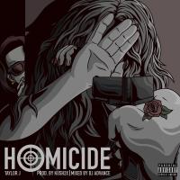 Artwork for Homicide by Taylor J