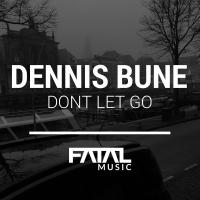 Artwork for Don't Let Go by Dennis Bune