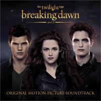 Artwork for The Twilight Saga: Breaking Dawn - Part 2 (Original Motion Picture Soundtrack) by Various Artists