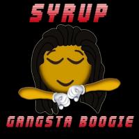 Artwork for Gangsta Boogie by Syrup