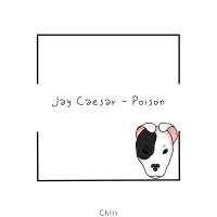 Artwork for Poison by Jay Caesar