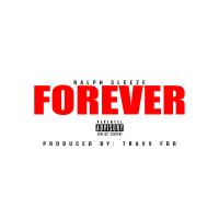 Artwork for Forever by Ralph Sleeze