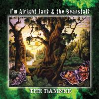 Artwork for I'm Alright Jack & the Beanstalk by The Damned